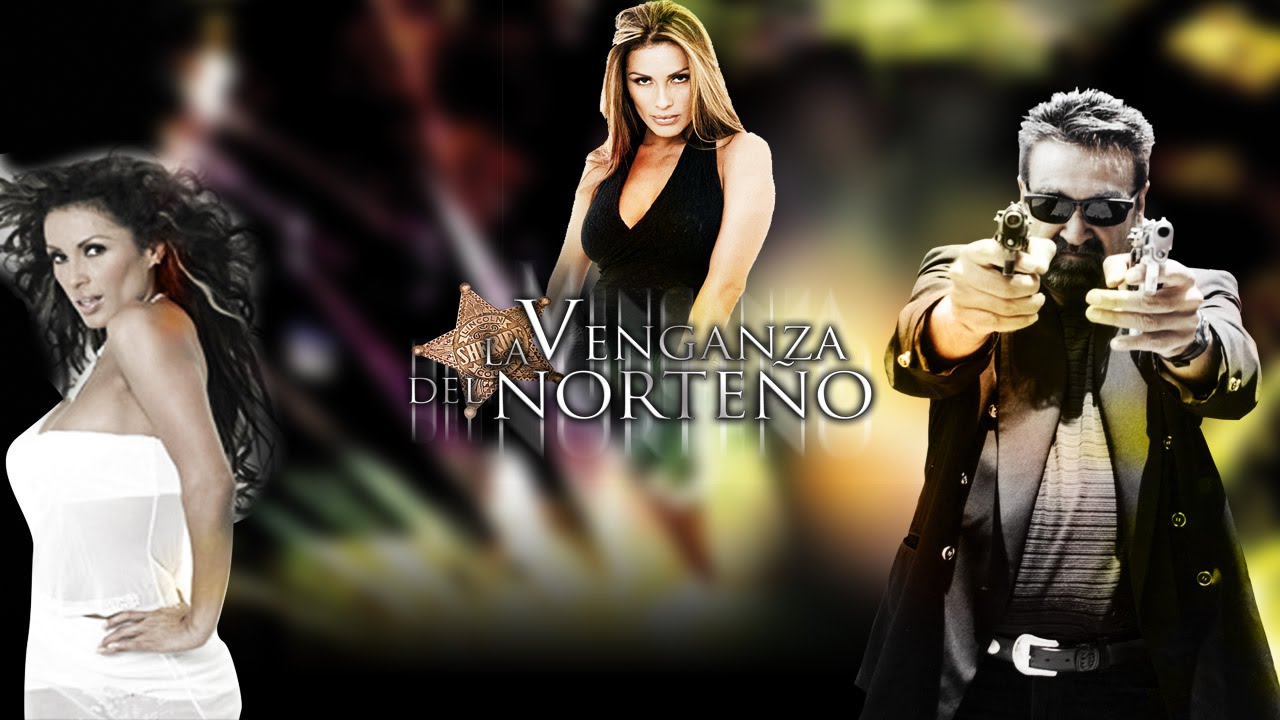 La Venganza del Norteño | MOOVIMEX powered by Pongalo