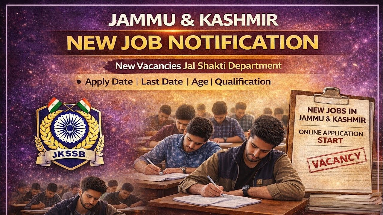 J&K New Jobs 2026 | JKSSB Jal Shakti Department Jobs | Age | Qualification : J&K New Vacancy 2026