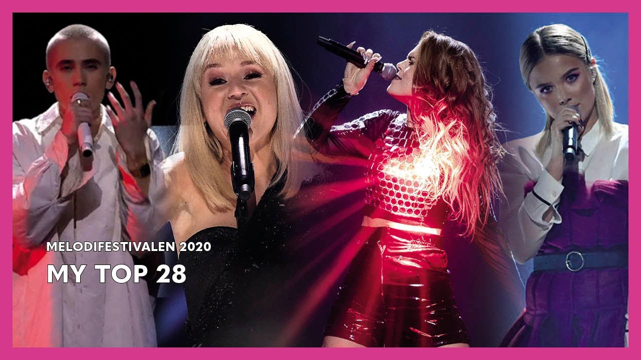 Melodifestivalen 2020 - My Top 28
