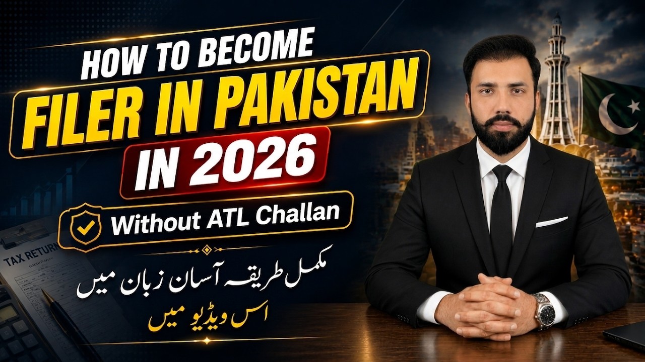 How to Become Filer in Pakistan | 2026 | FBR Registration & Tax Return