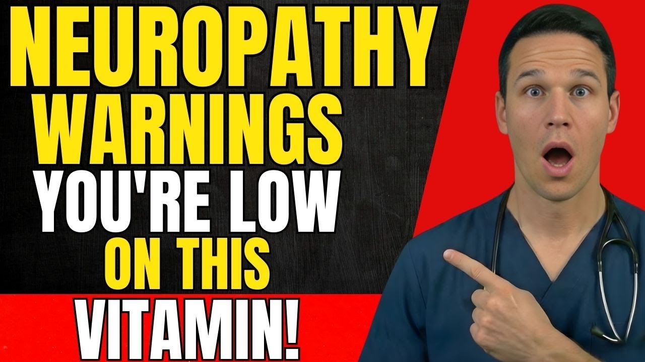 Neuropathy Warning Signs You&rsquo;re Low on This Vitamin!