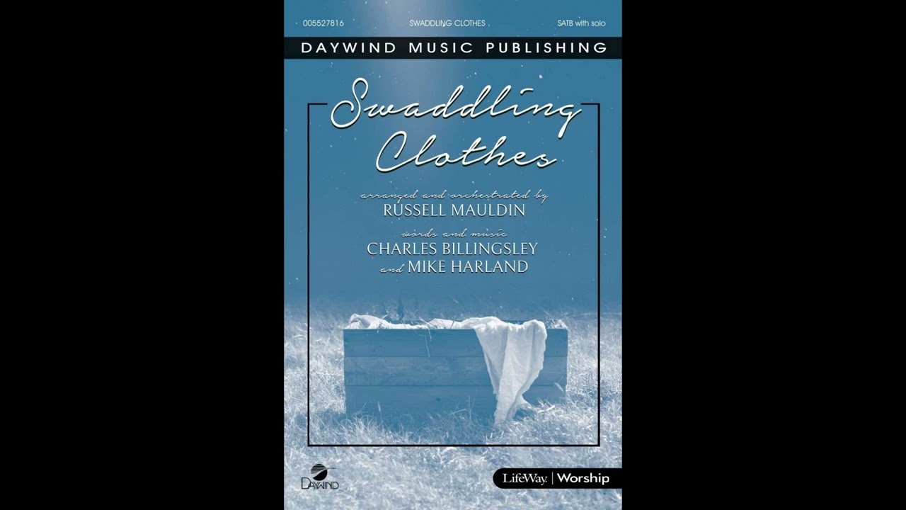 Swaddling Clothes