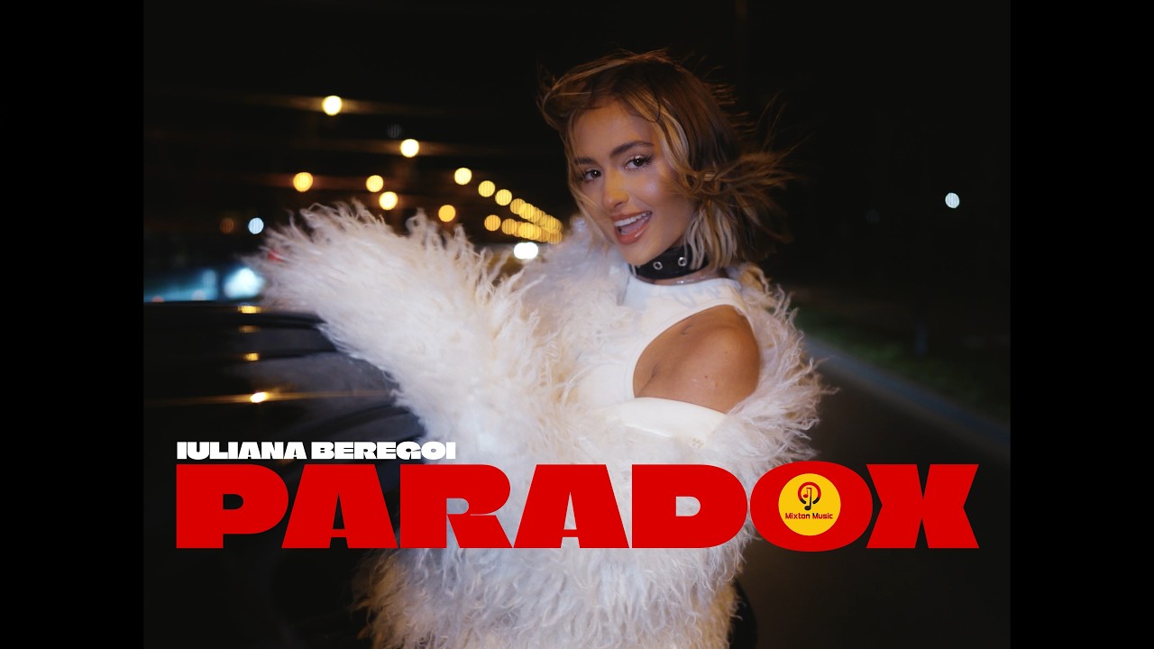 Iuliana Beregoi - Paradox | Official Video