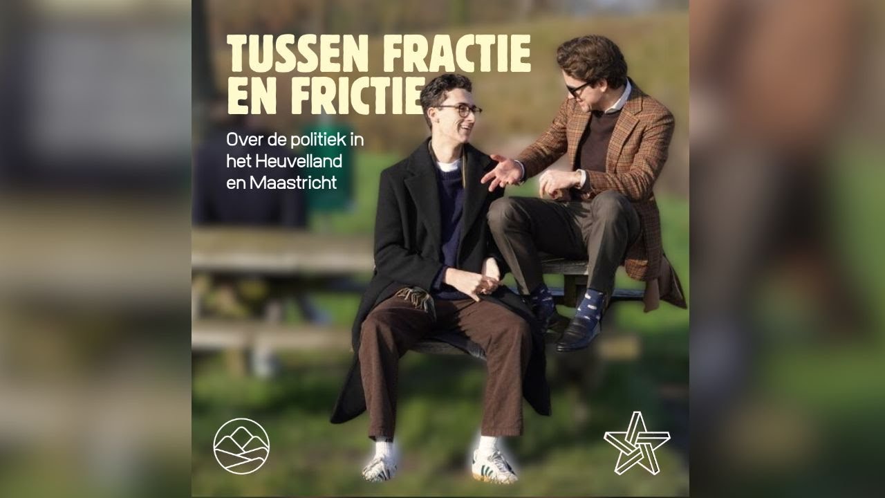 Tussen Fractie en Frictie #2: De Maastrichtse strijd om de kiezer en 'wensenlijstje' in Valkenburg
