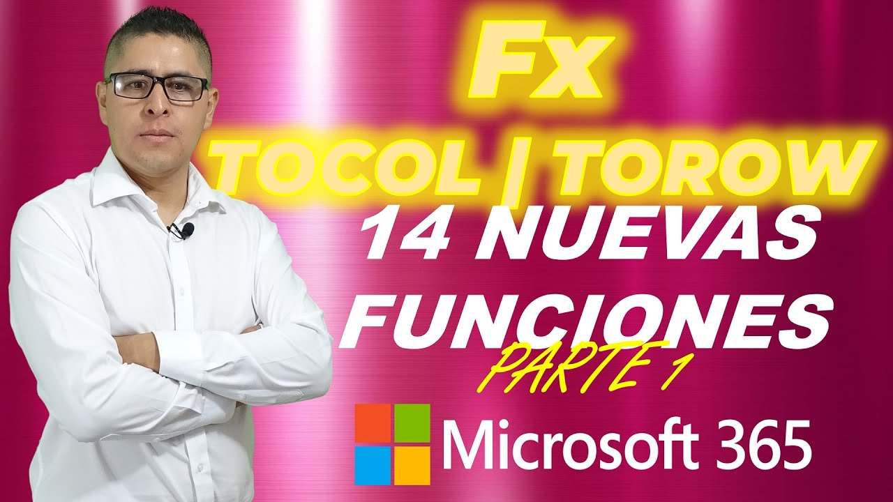 14 NUEVAS FUNCIONES de EXCEL | Lo &Uacute;LTIMO y lo MEJOR | funciones TOCOL y TOROW | Parte 1