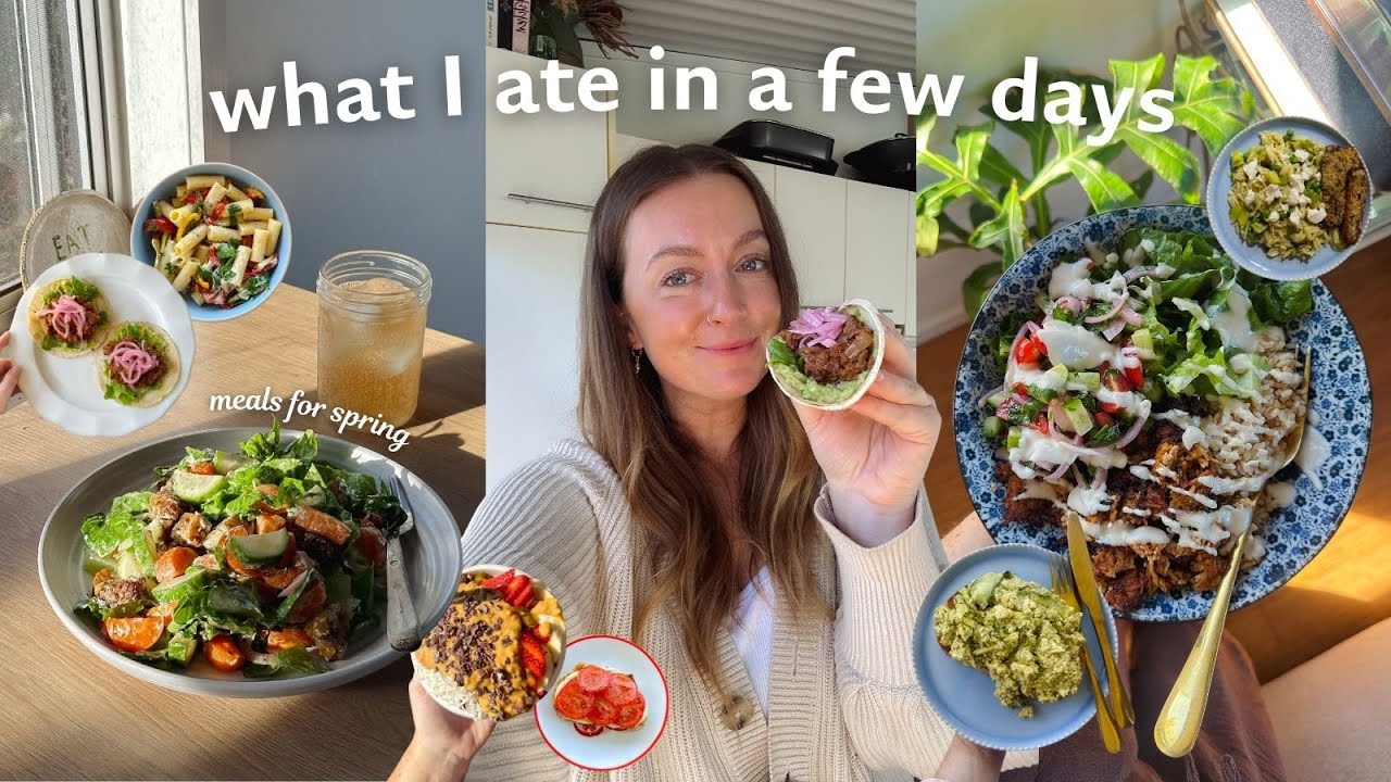 what I've been eating lately (plant-based meals for spring!)