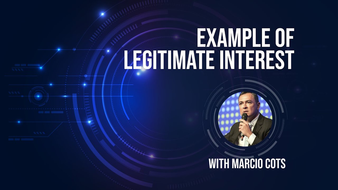 EXAMPLE OF LEGITIMATE INTEREST