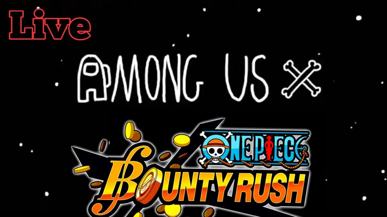OPBR x Among Us Live - Chill Stream With The OP's