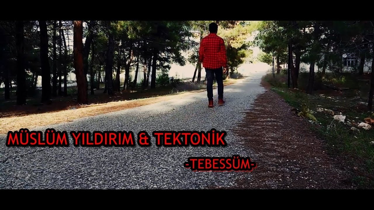 Müslüm Yıldırım & Tektonik -Tebessüm- (Official Video)
