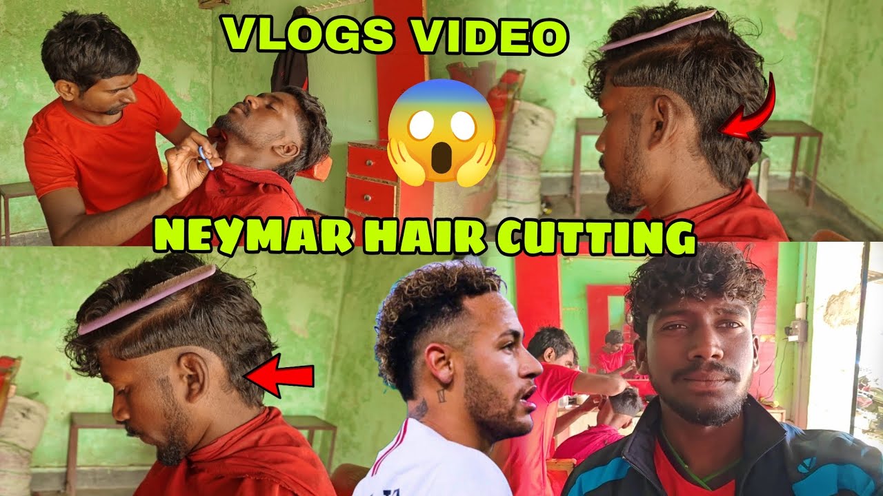 NEYMAR HAIR CUTTING 😱 || VLOGS VIDEO 