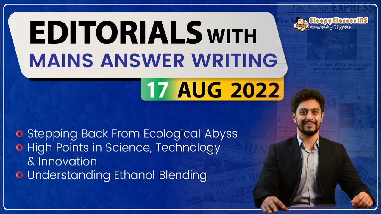 Editorial Discussion & Analysis || 17th August 2022 ||