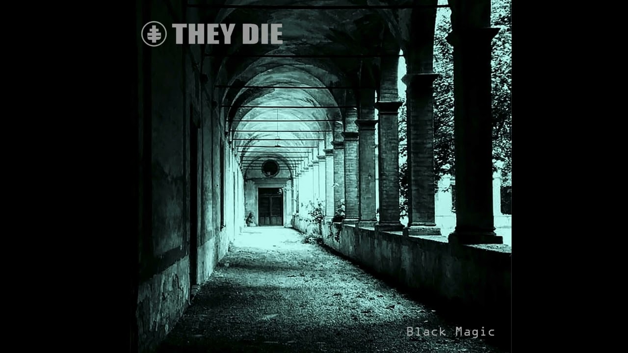 They Die - Call My Name