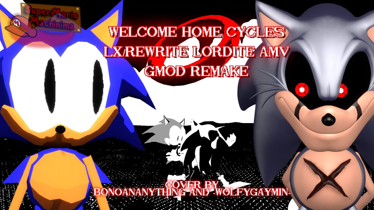 Welcome Home Cycles Lord X and Rewrite Cover (Gmod Remake)