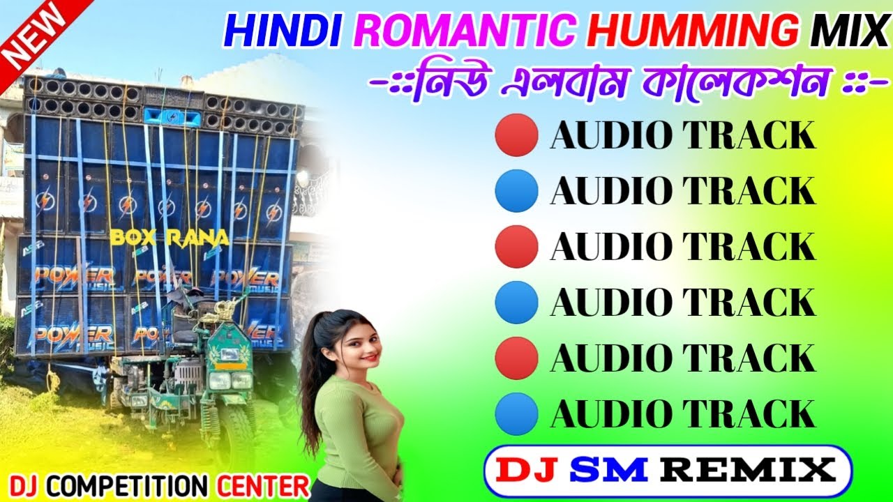 2026 Hindi Top Hit Humming Bass Song Mix/Best Of Hindi Top Humming Romantic Song Mix/Dj Sm Remix