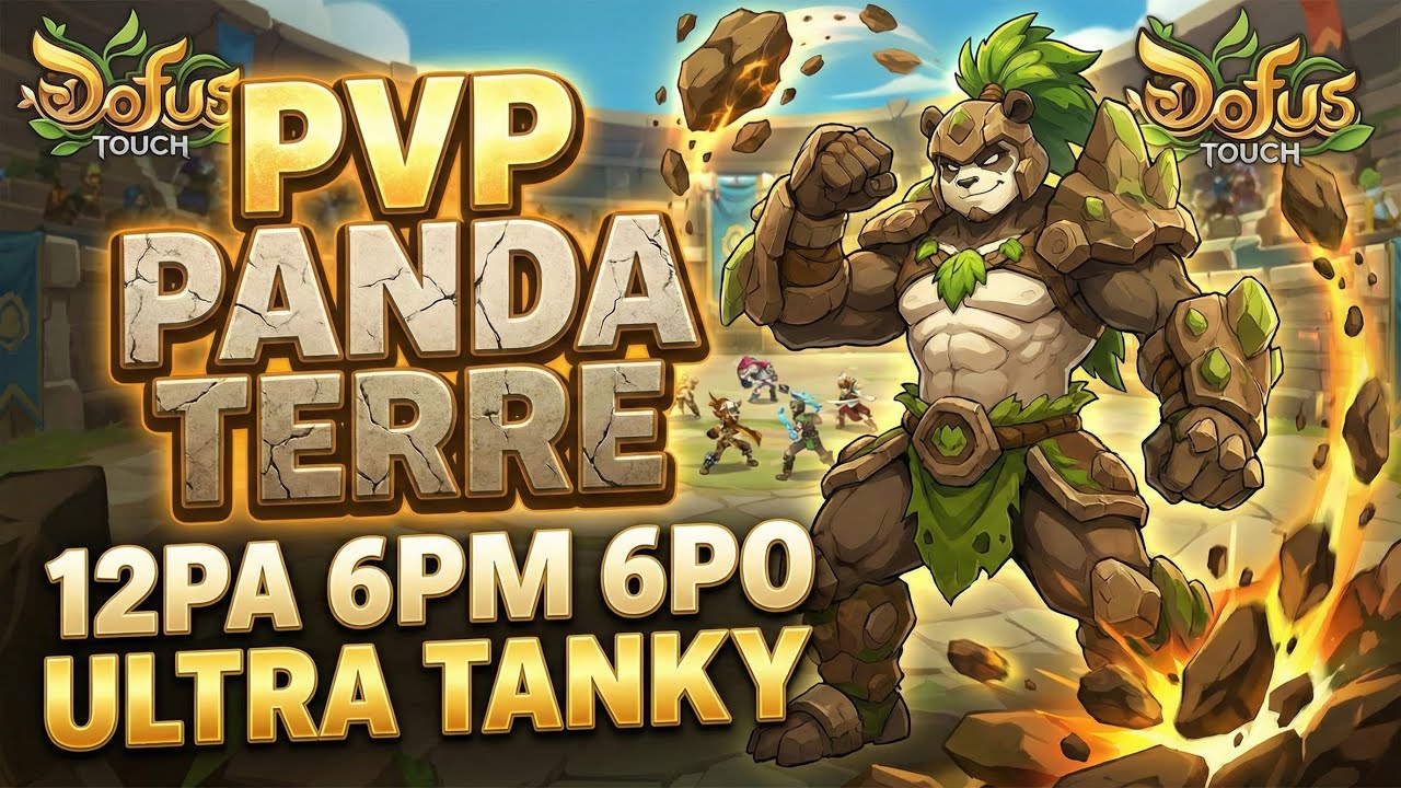 PVP PANDA TERRE ULTRA TANKY - DOFUS TOUCH 2025
