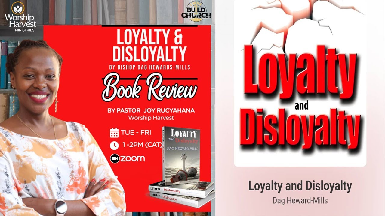 BOOK REVIEW: Intro~ Loyalty and Disloyalty With Pastor Joy Rucyahana