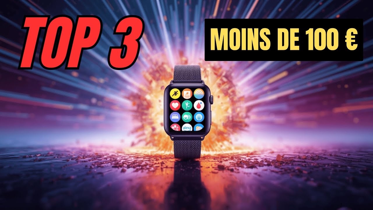Top 3 des meilleures smartwatches à moins de 100 € en 2026 (le n°1 surprend)