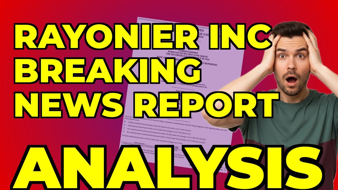 My Take on Rayonier's Merger Disclosures & Risks