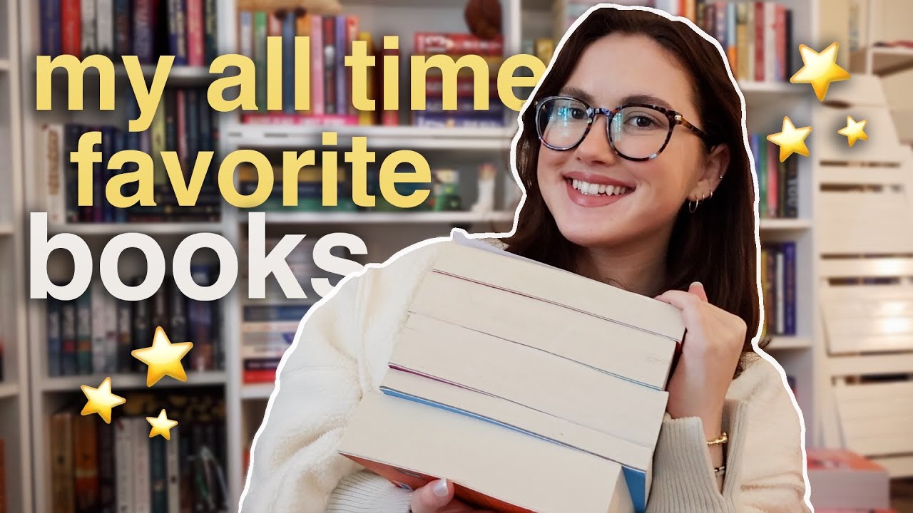 my all-time FAVORITE books 💫 📖 (5 star reads & go-to book recommendations)