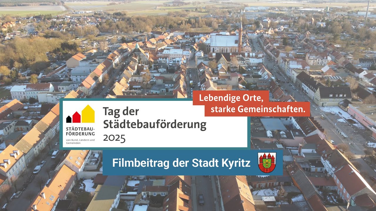 Gut leben im historischen Stadtkern: Kyritz – Filmbeitrag zum Tag der Städtebauförderung 2025