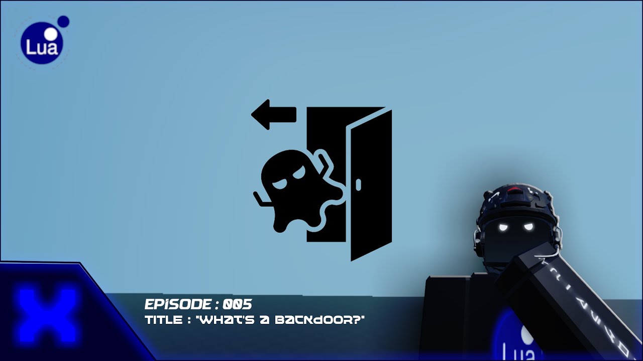 How to make a Advanced Roblox Anti-Cheat? // What is a Backdoor // Episode 6