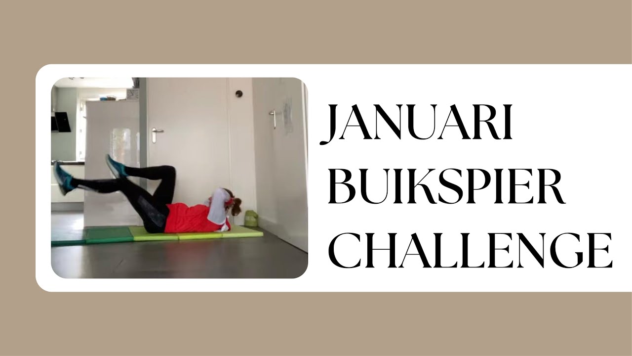 12 buikspieren trainen thuis / 8 - 10 minuten / januari buikspier challenge 