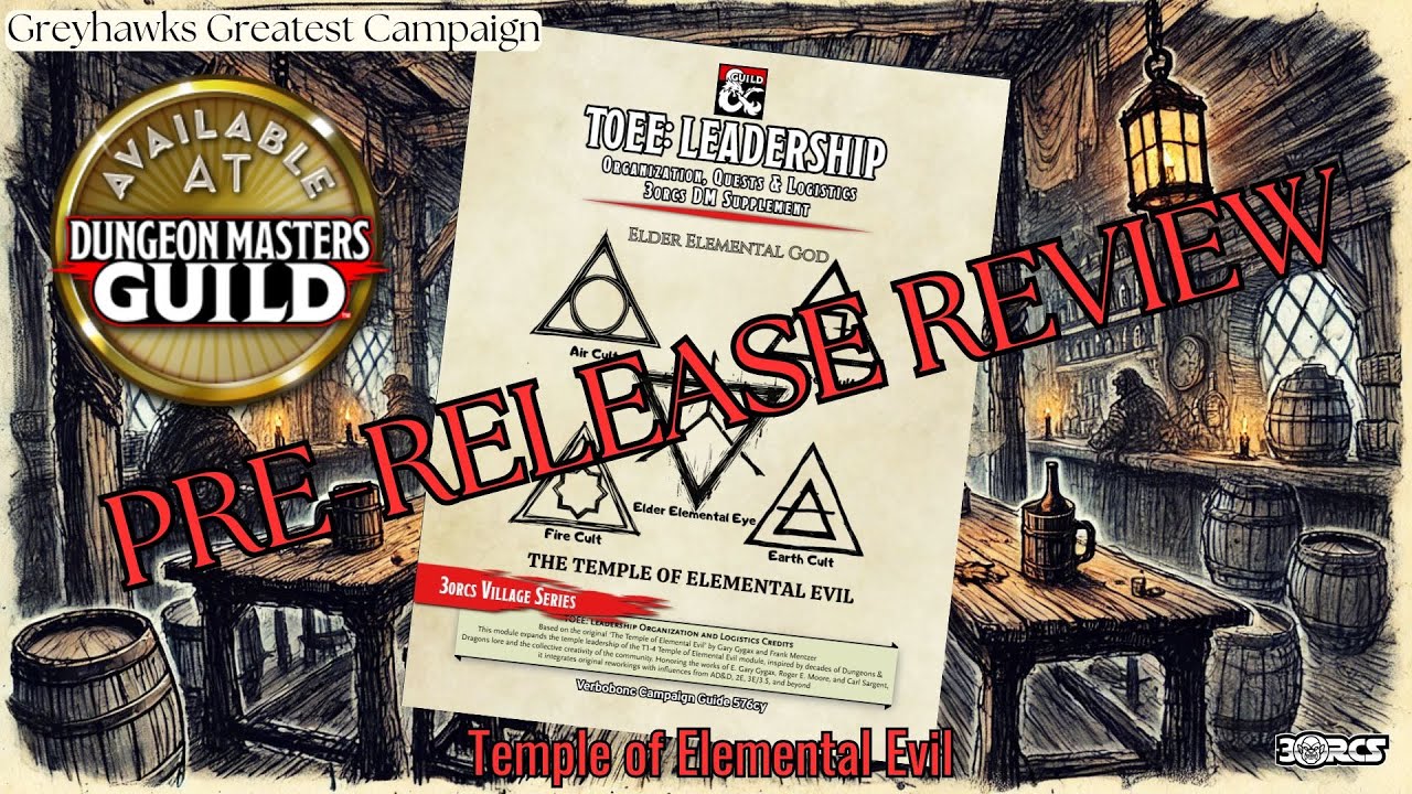 Temple of Elemental Evil Leadership (3orcs) Review — Must-Have DM Sourcebook for Grehawk Campaign
