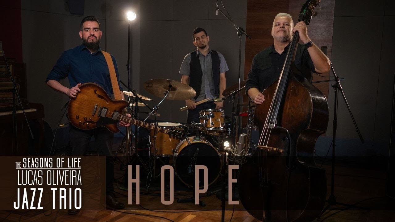 Hope - Lucas Oliveira Jazz Trio Live