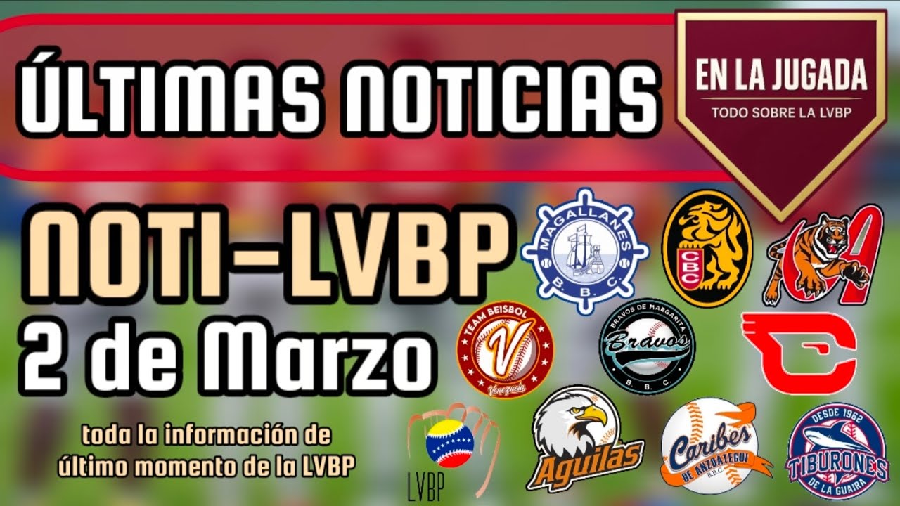 🔥 ÚLTIMAS NOTICIAS DE LA LVBP/ NOTI-LVBP N°110 ⚾️ #lvbp #beisbol #venezuela #beisbolvenezolano  