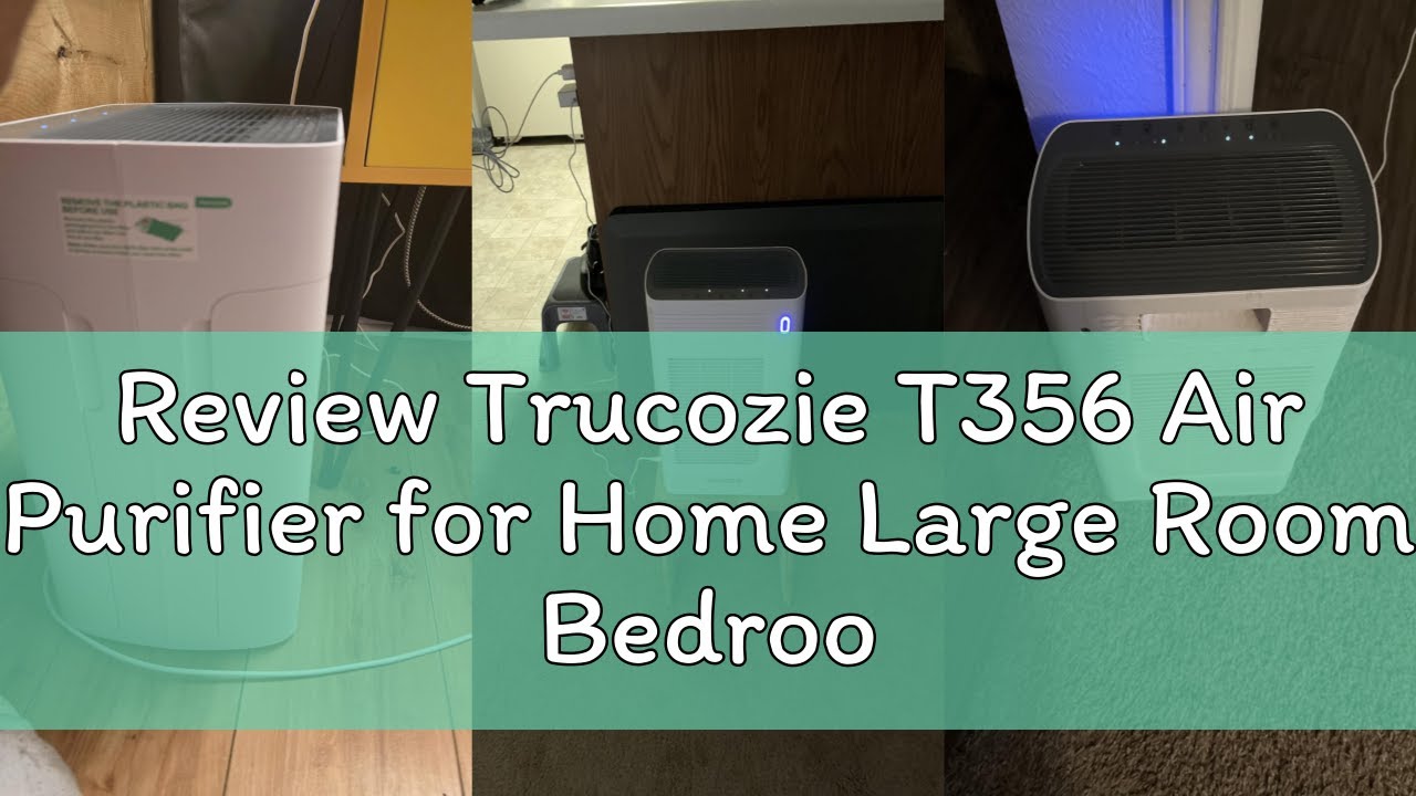 Review Trucozie T356 Air Purifier for Home Large Room Bedroom Up to 1937 Ft&sup2; in 1 Hr With Double-sid