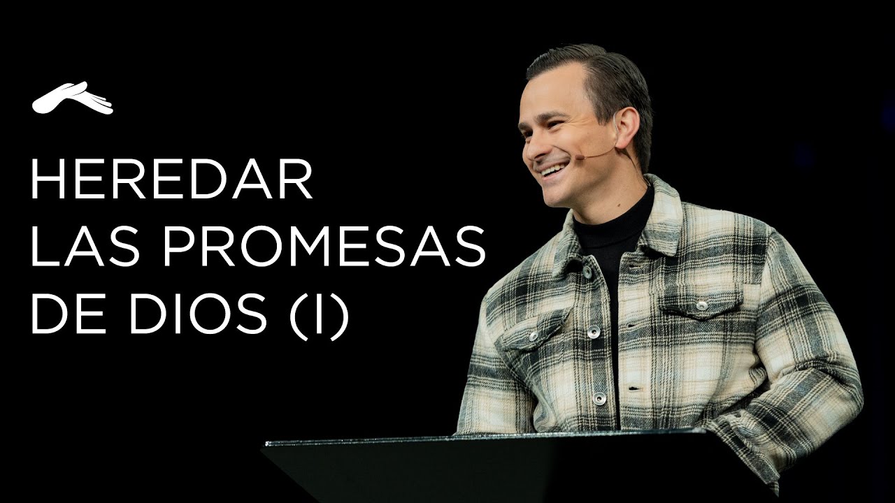 Heredar las promesas de Dios (I)  | Pastor Juan Diego Luna #DíaDelSeñor