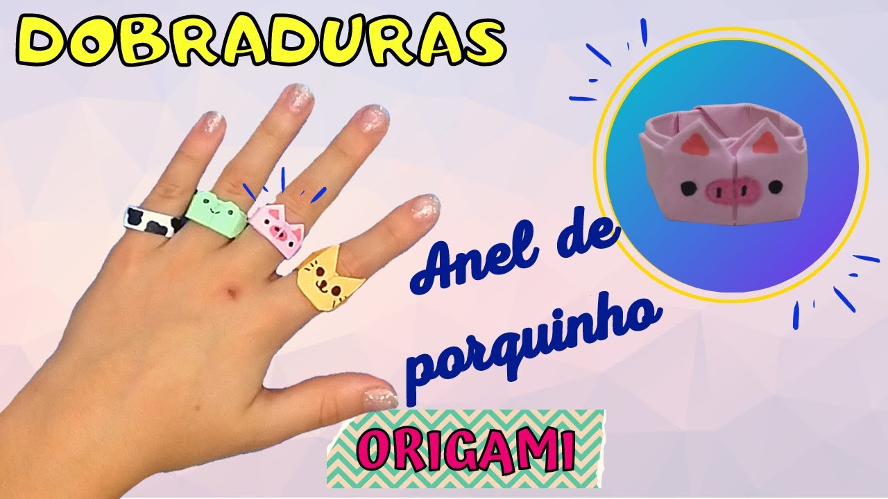 ANEL DE DOBRADURA DE PORQUINHO - ORIGAMI - COMO FAZER ANEL DE PAPEL