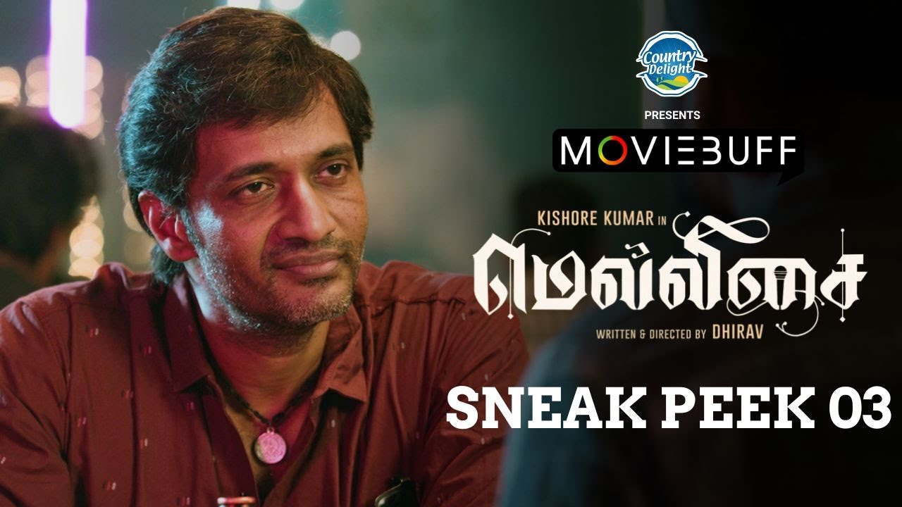 Official Sneak peak 03 | Munneri poite irunga | Mellisai | Kishore | Subatra