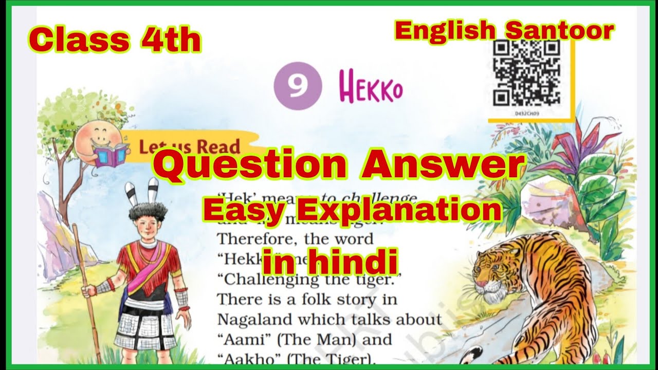 | Hekko | Class 4th English Santoor New NCERT Book Chapter 9 Question Answer by KV Teacher.