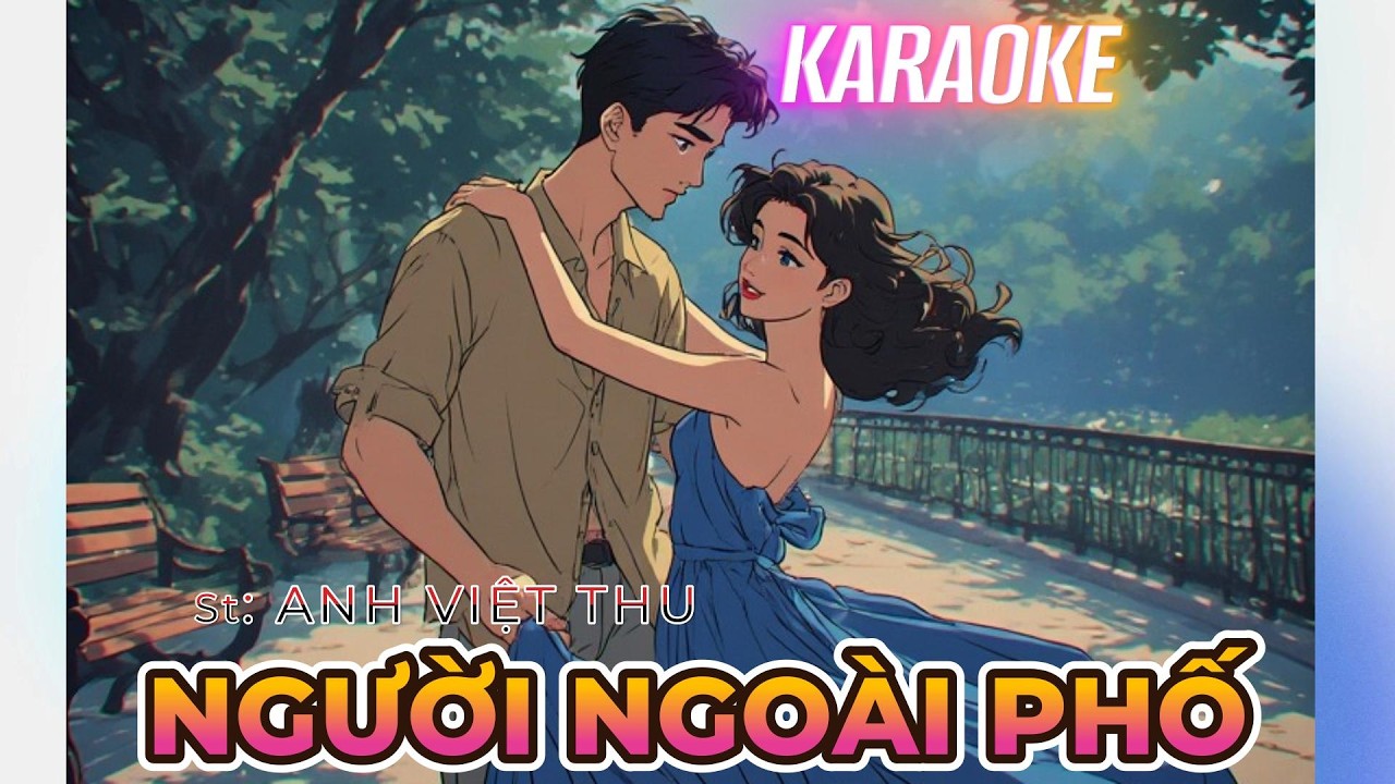 #Karaoke “ NGƯỜI NGOÀI PHỐ ”_ #AnhViệtThu | #C6Xbeat #Boléro