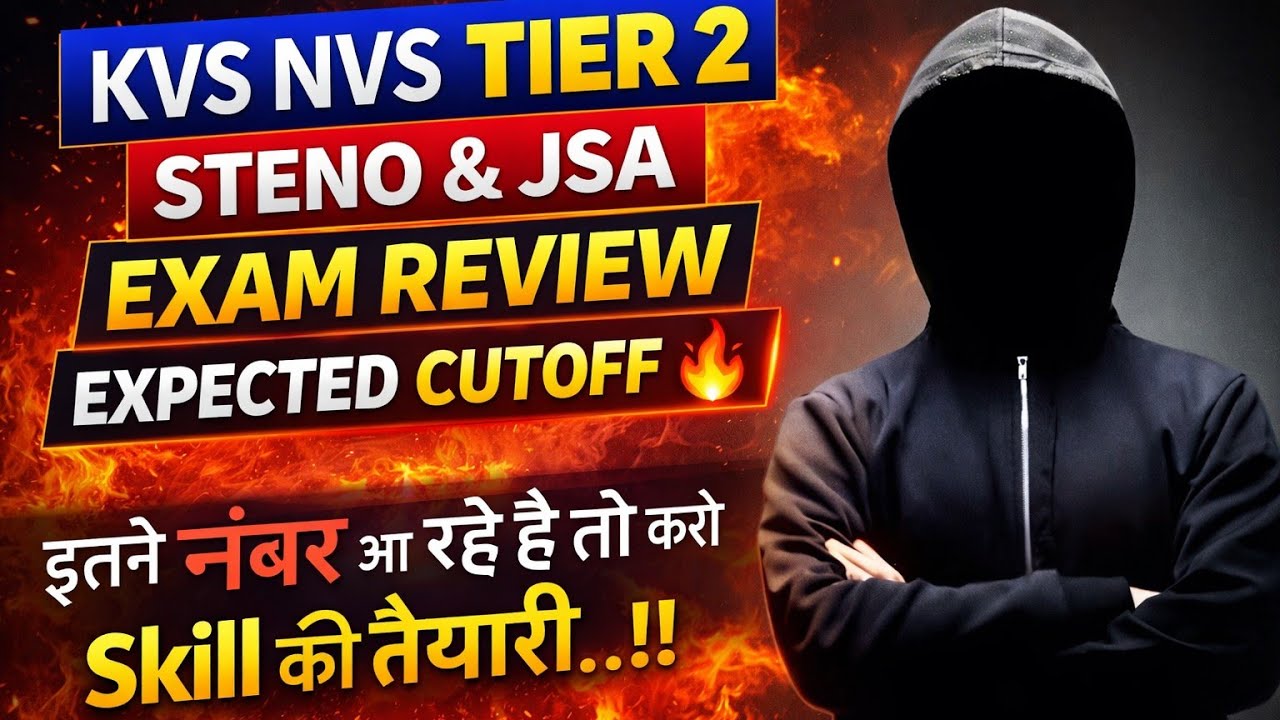KVS NVS Tier 2 Steno & JSA Expected Cutoff 🔥 | Exam Review | CUTOFF FOR SKILL TEST