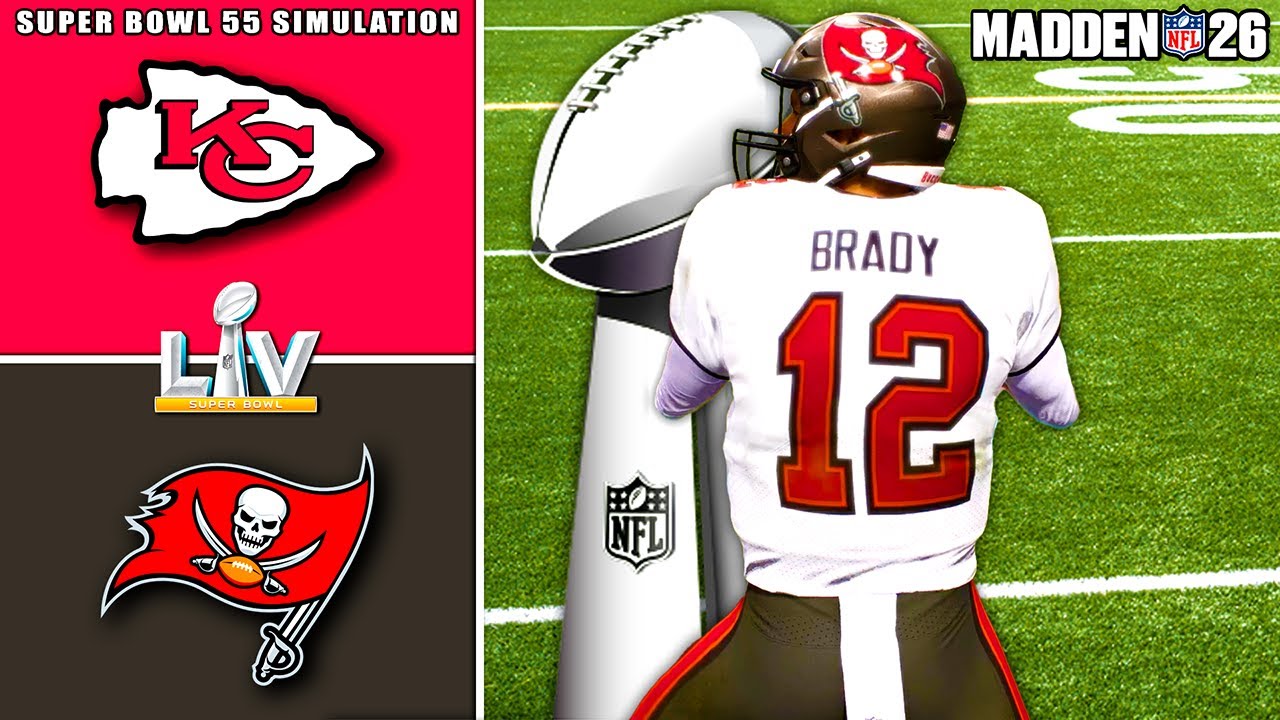 Chiefs vs Buccaneers Super Bowl 55 Rematch Simulation (Madden 26)