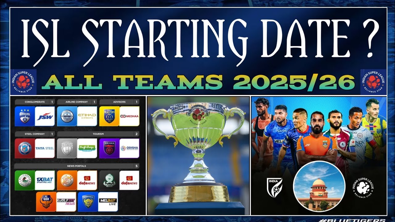 || INDIAN SUPER LEAGUE 2025/26 || STARTING DATE || ALL TEAMS AND ALL MATCHES SHEDULE 2025/26 ||