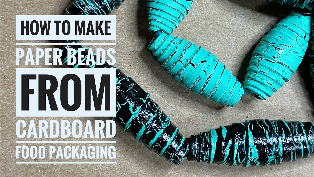 How To Make Rolled Paper Beads out of Cardboard Food Packaging - Recycled Paper Craft Tutorial DIY