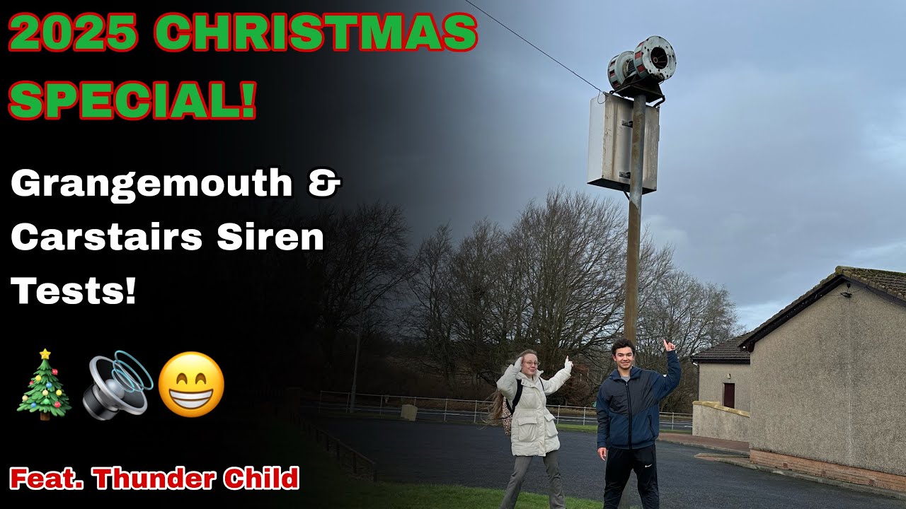 2025 Christmas Special! - Grangemouth & Carstairs siren tests (feat. @thunderchild2756) 🎄🔊🤩