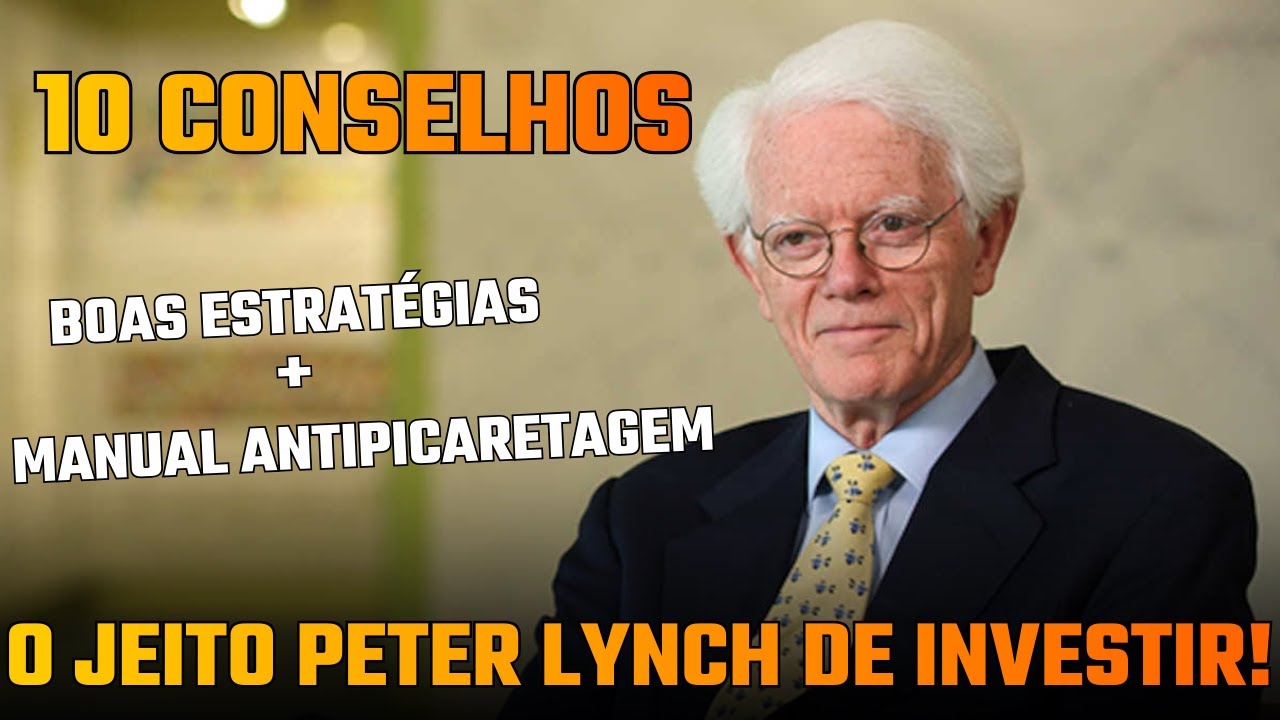 10 Ensinamentos de Peter Lynch PARA INVESTIR MELHOR!