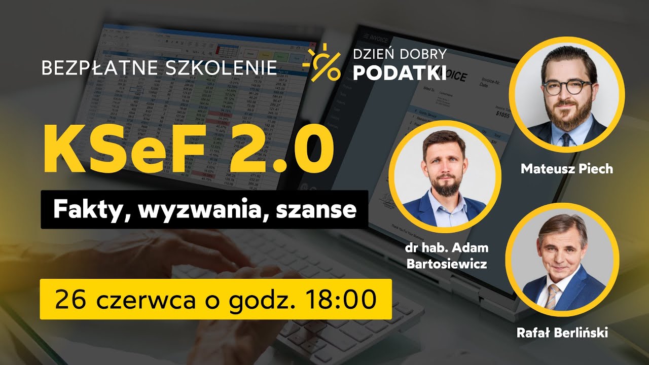 KSeF 2.0. Fakty, wyzwania, szanse.