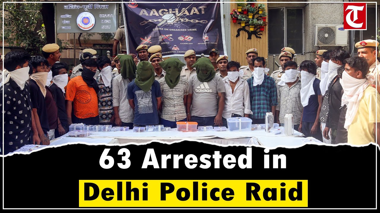 Delhi Police Arrest 63, Seize Drugs, Weapons & Cash in Massive Overnight Raid
