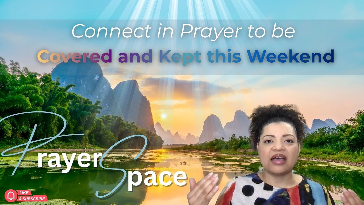 Prayer to be Covered and Kept This Weekend