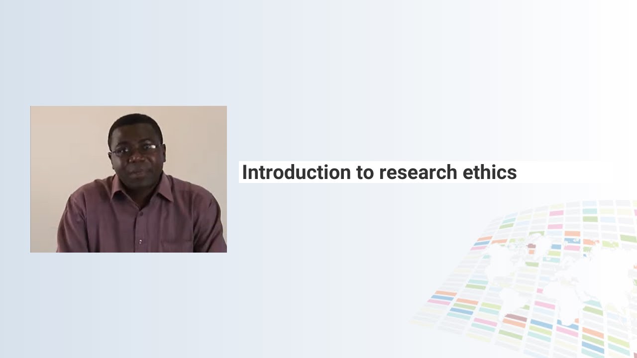 Introduction to Research Ethics: The Global Health Network