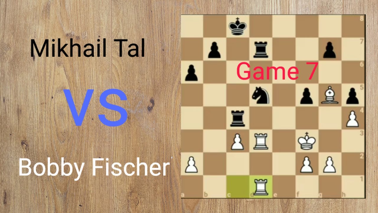 Bobby Fischer vs Mikhail Tal, game 7 #chess #catur #grand_master