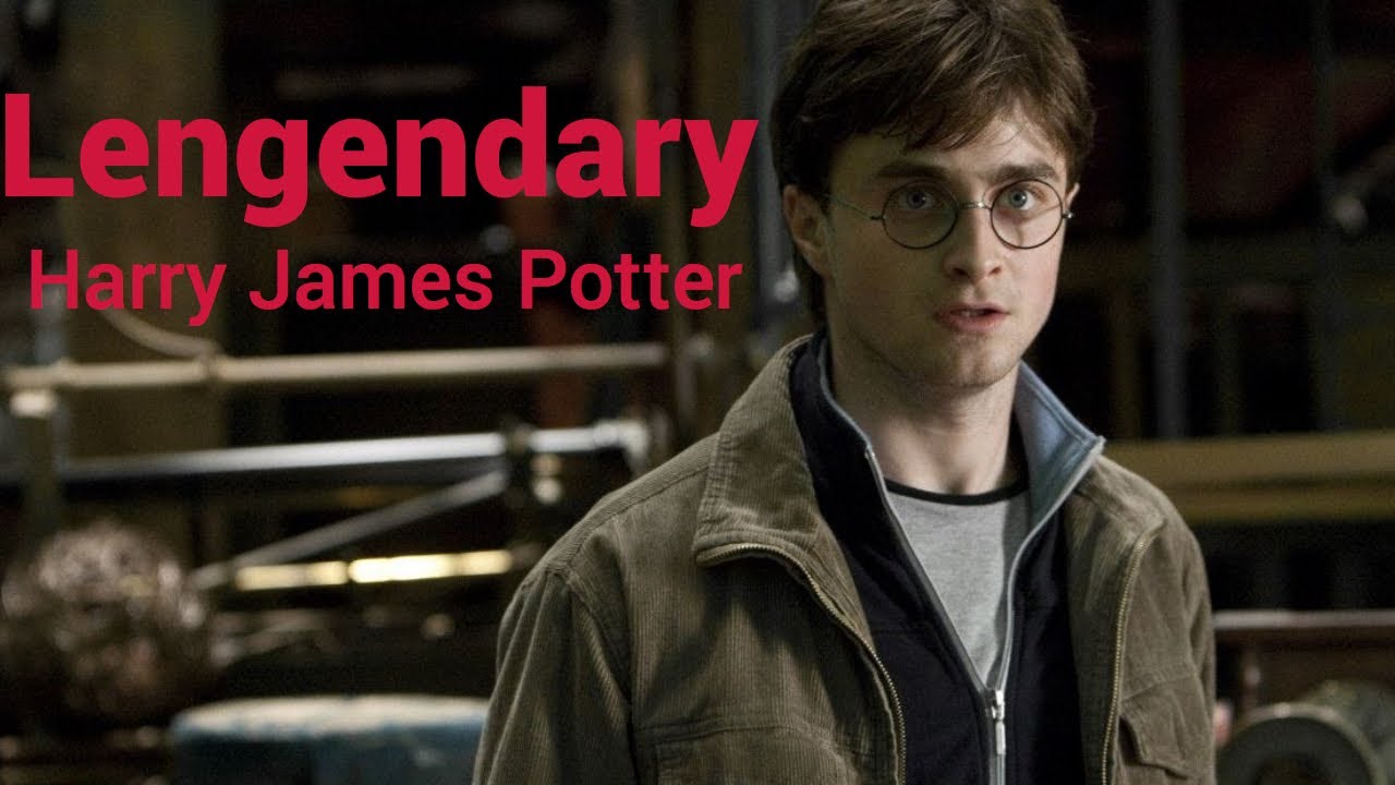Harry James Potter - Legendary