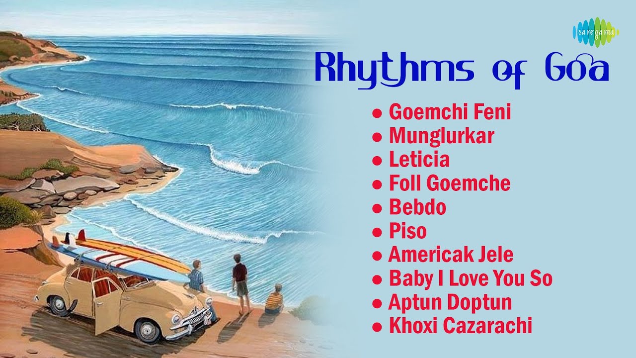 Rhythms of Goa | Goemchi Feni | Bebdo | Leticia | Munglurkar | Aptun Doptun | Konkani Hit Songs