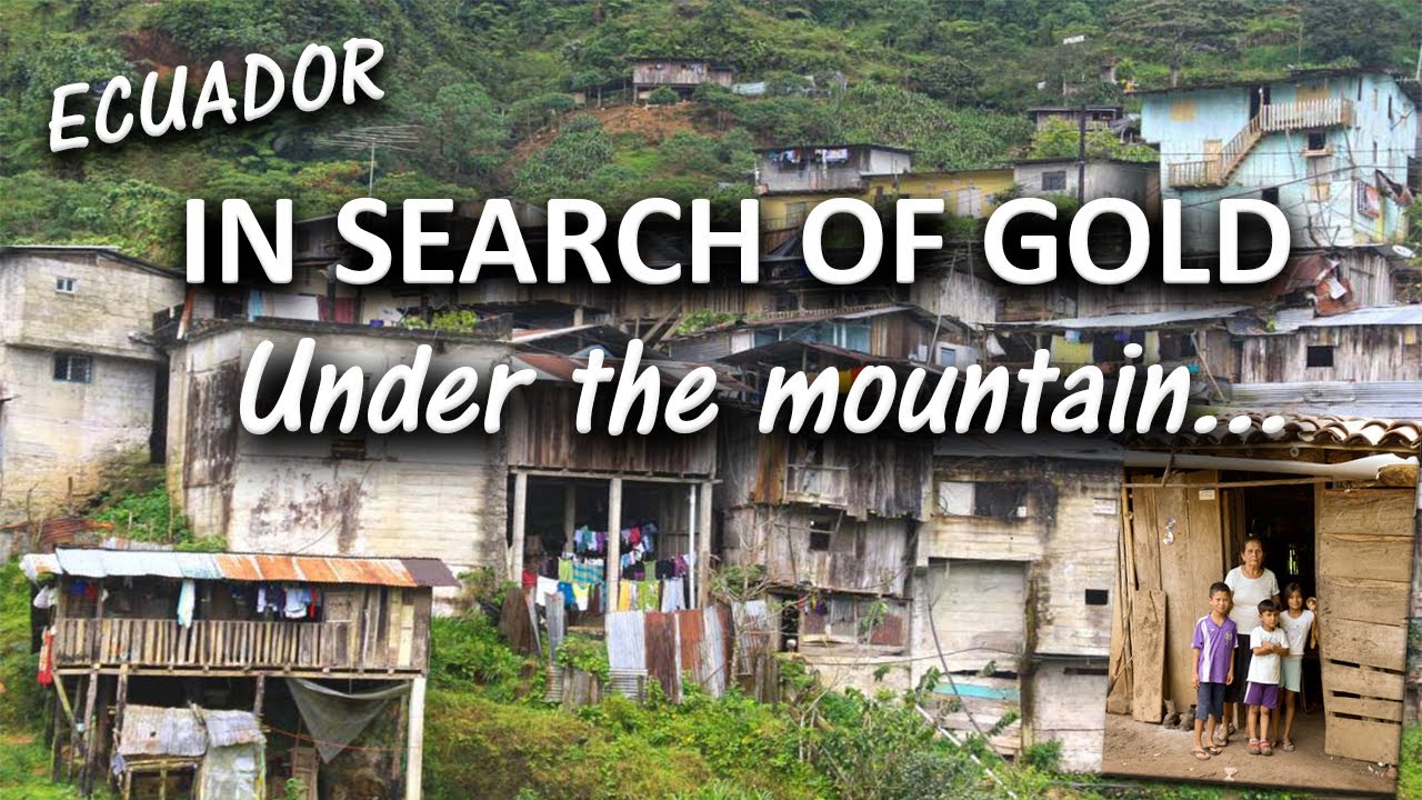 Mining for Gold in Ecuador’s Remote Amazon (Part 1)