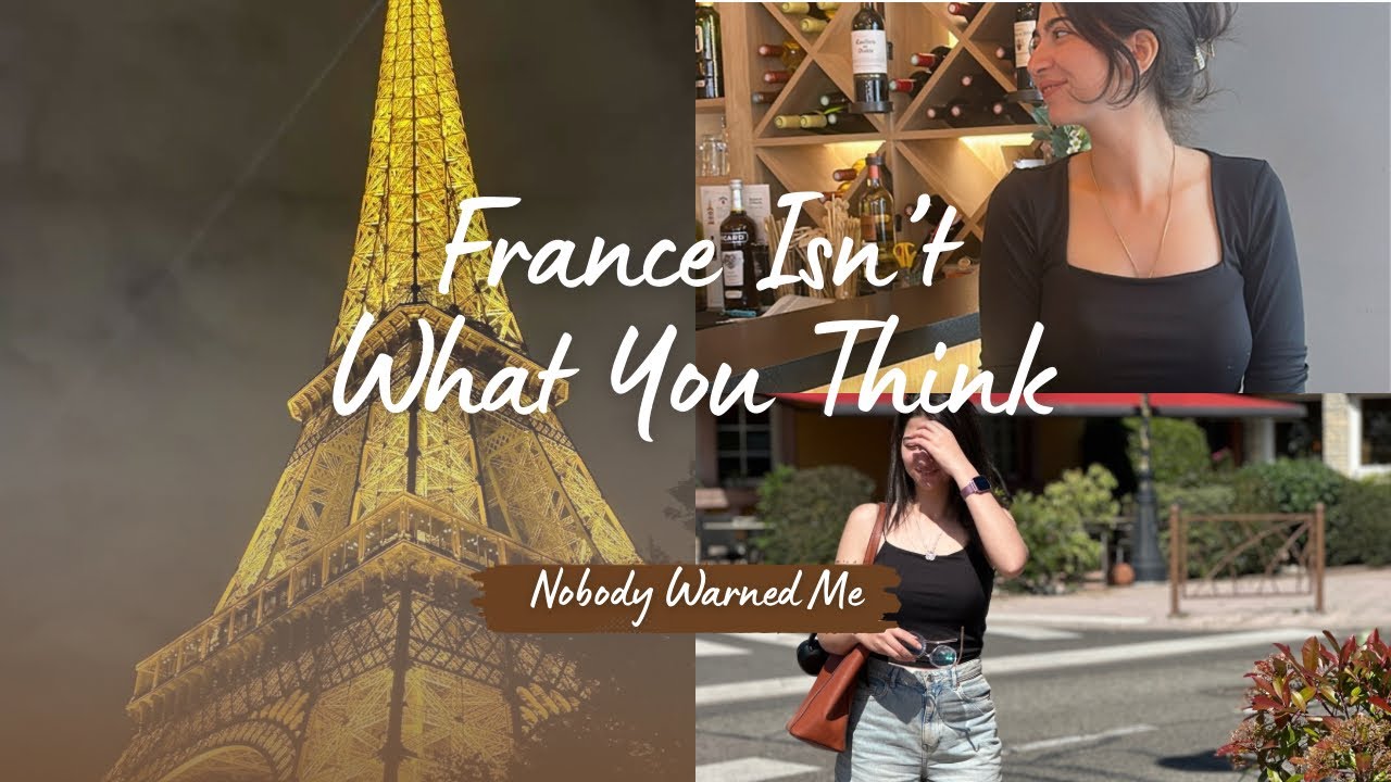 “The Truth About Living in France: What No One Told Me”